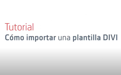 ¿Cómo importar una plantilla en DIVI?