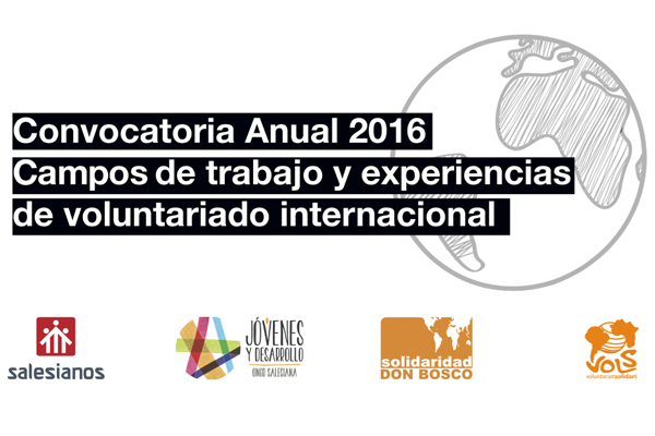 Convocatoria Anual 2016 de los Campos de trabajo y de las Experiencias de Voluntariado Internacional